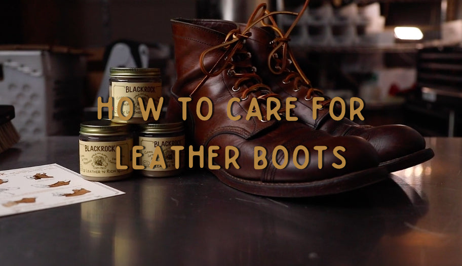 How to care for leather boots using Blackrock