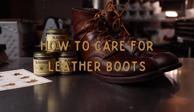 How to care for leather boots using Blackrock